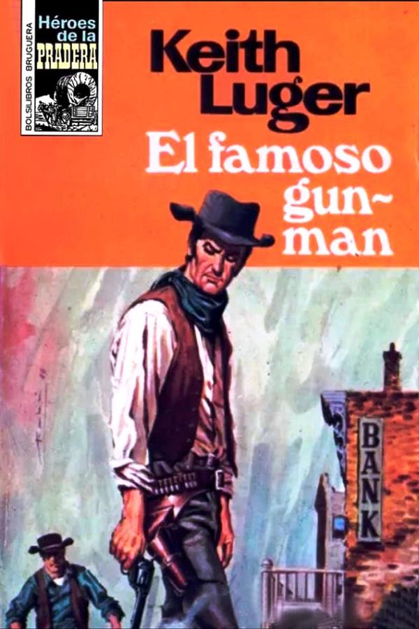 El famoso gun-man (2ª Ed.)