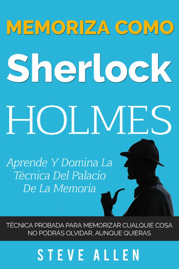 Memoriza como Sherlock Holmes