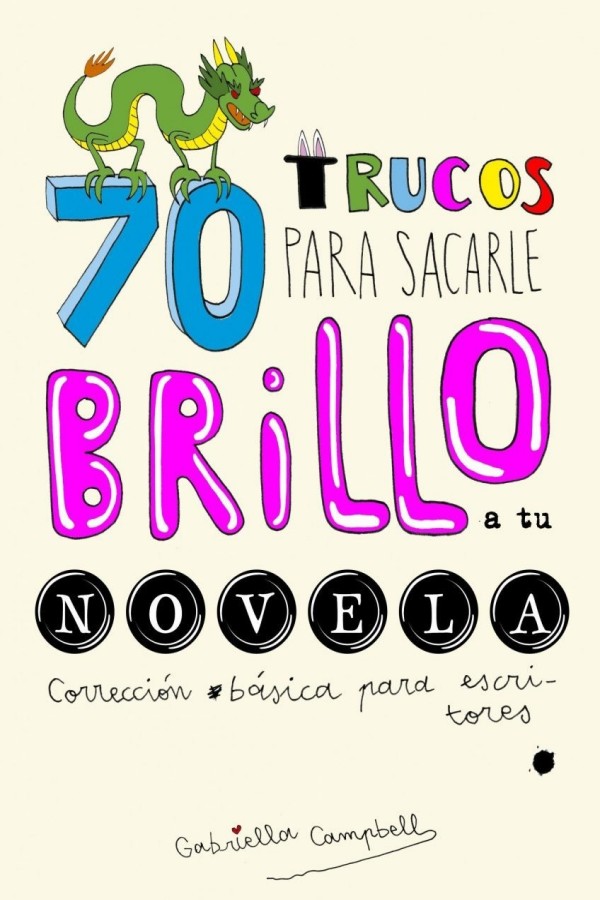 70 trucos para sacarle brillo a tu novela