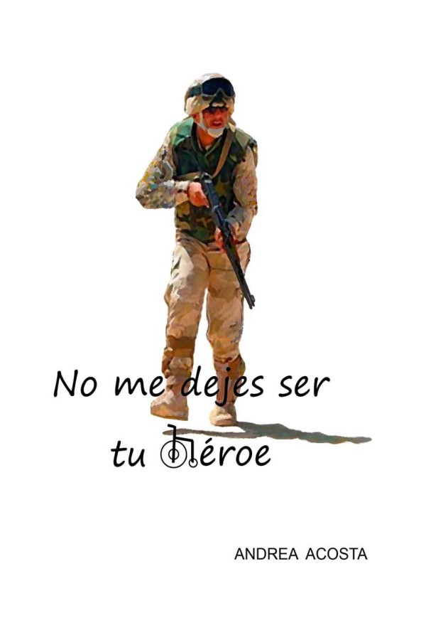 No me dejes ser tu héroe