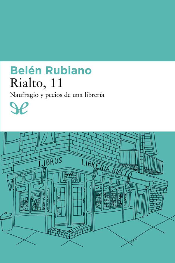 Rialto, 11. Naufragio y pecios de una librería