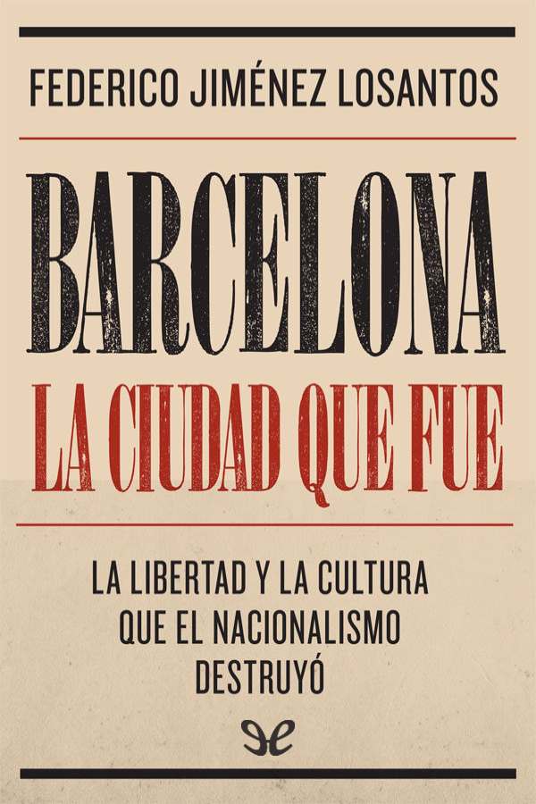 Barcelona, la ciudad que fue