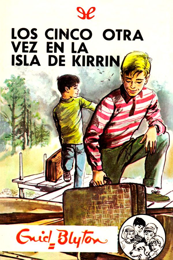 Los Cinco otra vez en la Isla de Kirrin