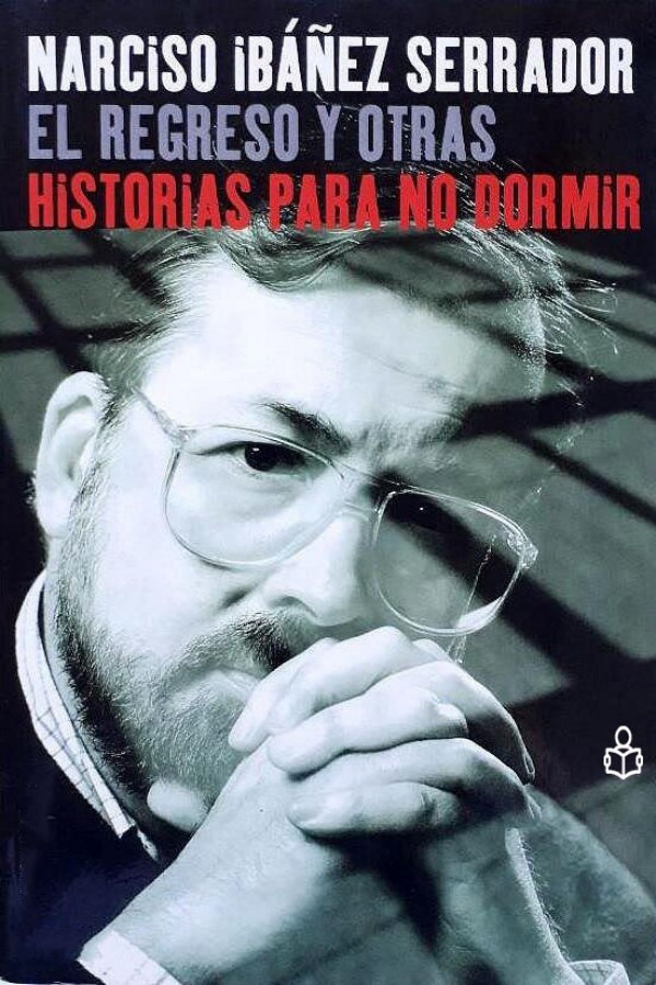 El regreso y otras historias para no dormir