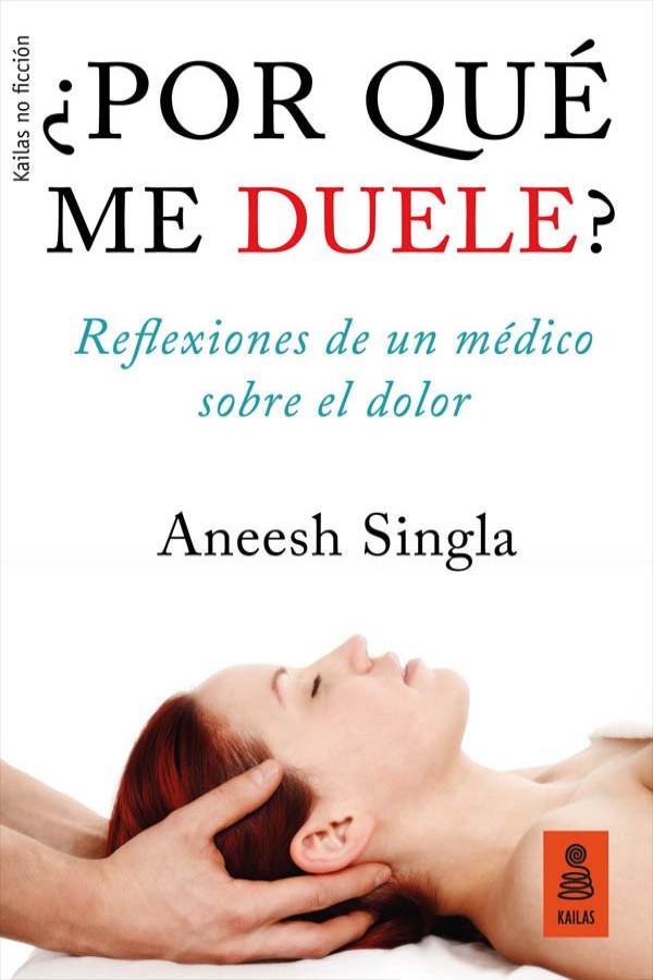 ¿Por qué me duele?