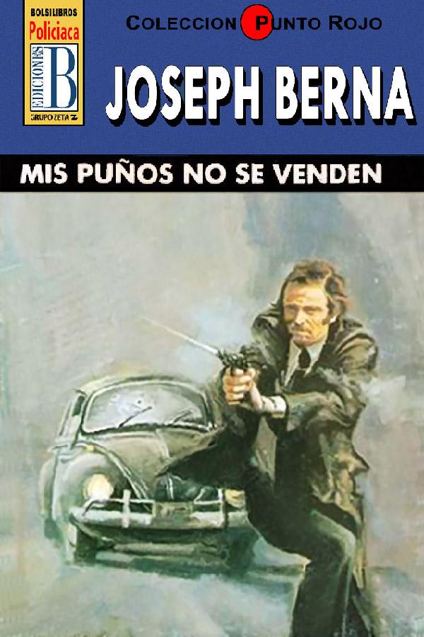 Mis puños no se venden (2ª Ed.)