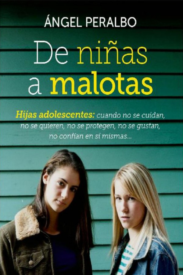 De niñas a malotas