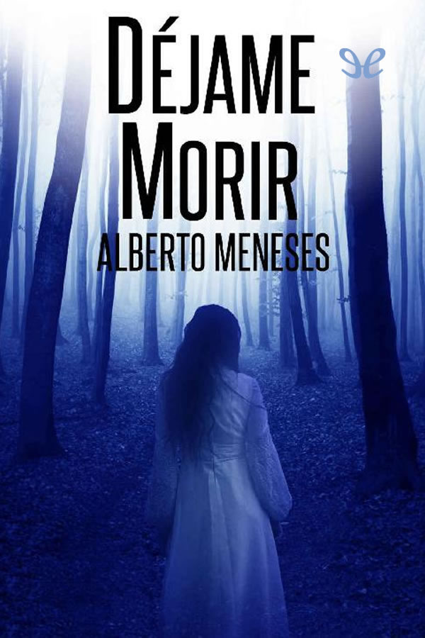 Déjame morir