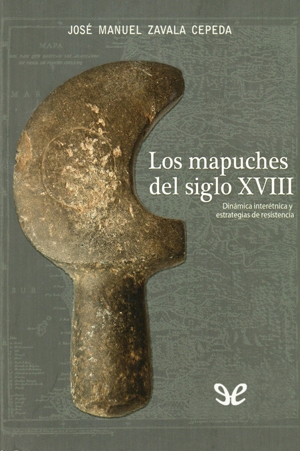 Los mapuches del siglo XVIII