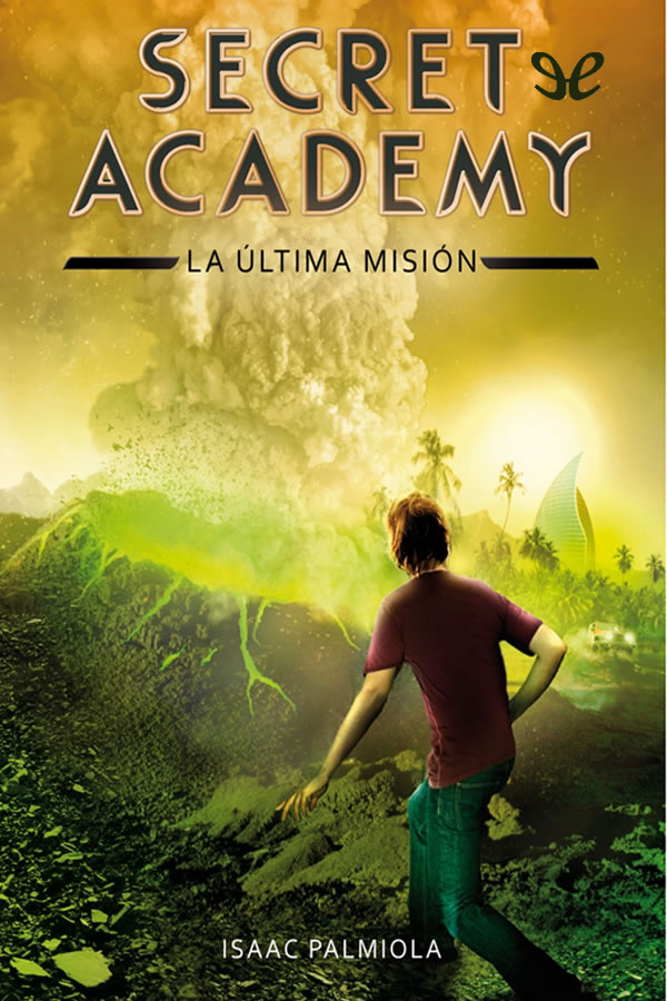 Secret Academy: La última misión