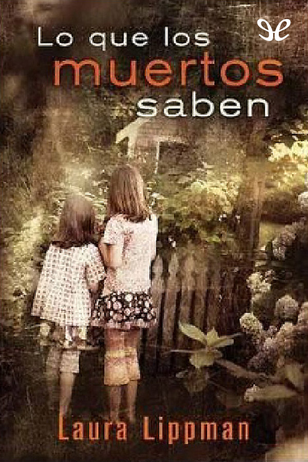 Lo que los muertos saben