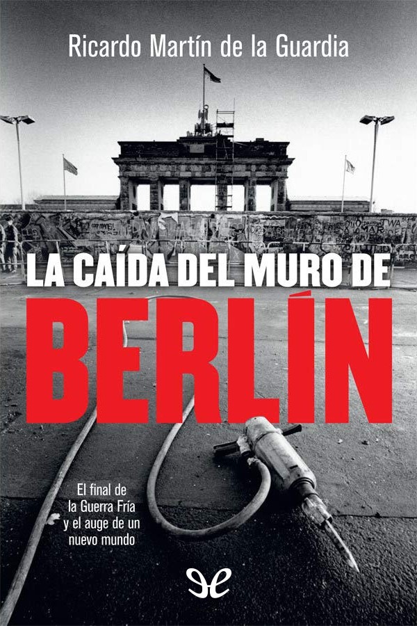 La caída del muro de Berlín