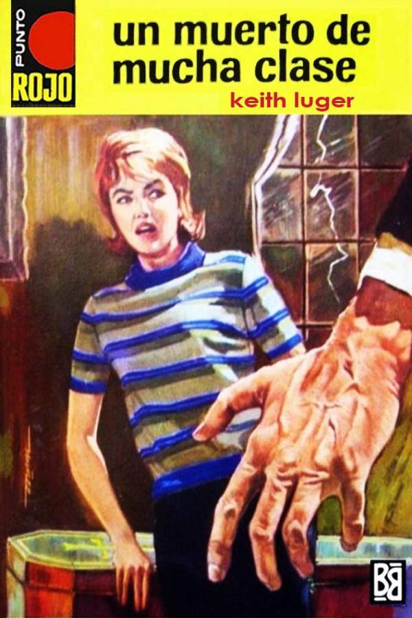 Un muerto de mucha clase (2ª Ed.)