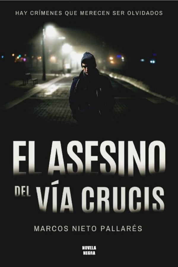 El asesino del vía crucis
