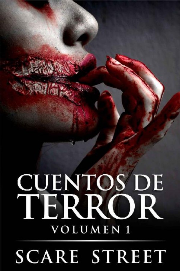 Cuentos de terror. Vol. 1