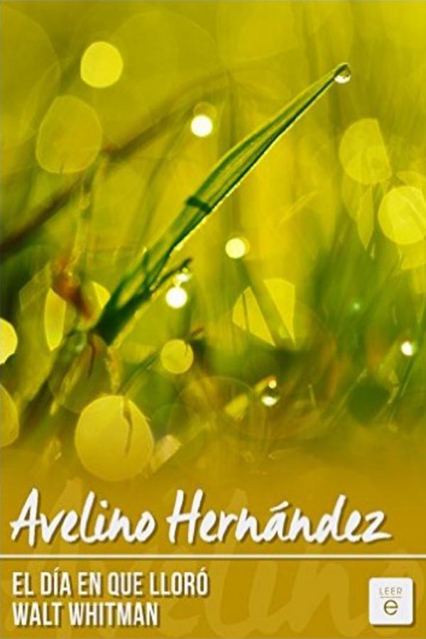 El día en que lloró Walt Whitman