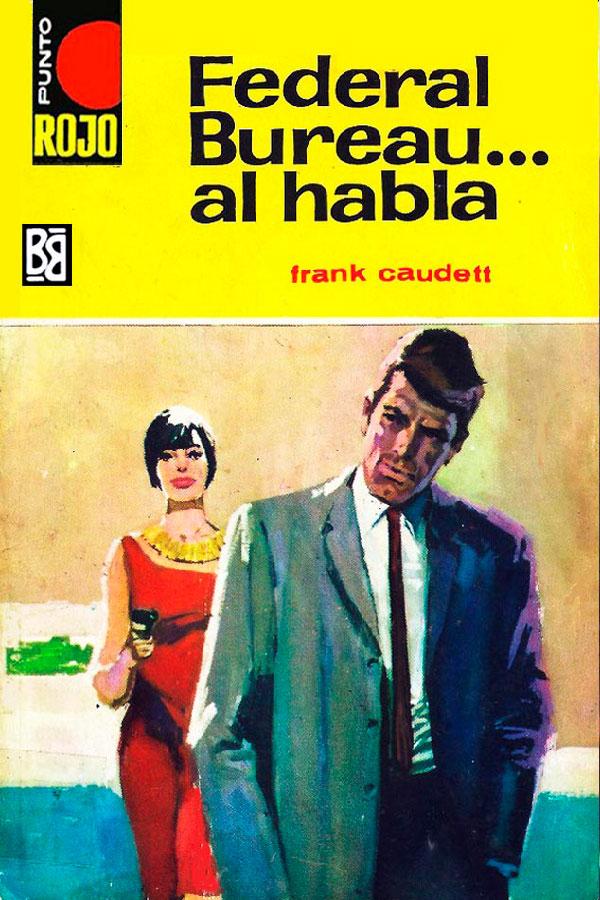 Federal bureau… Al habla