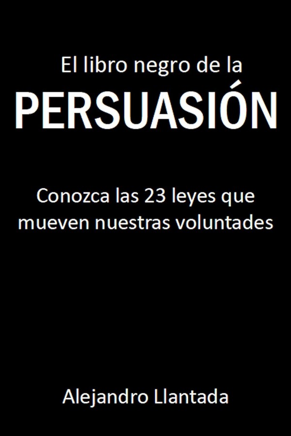 El libro negro de la persuasión