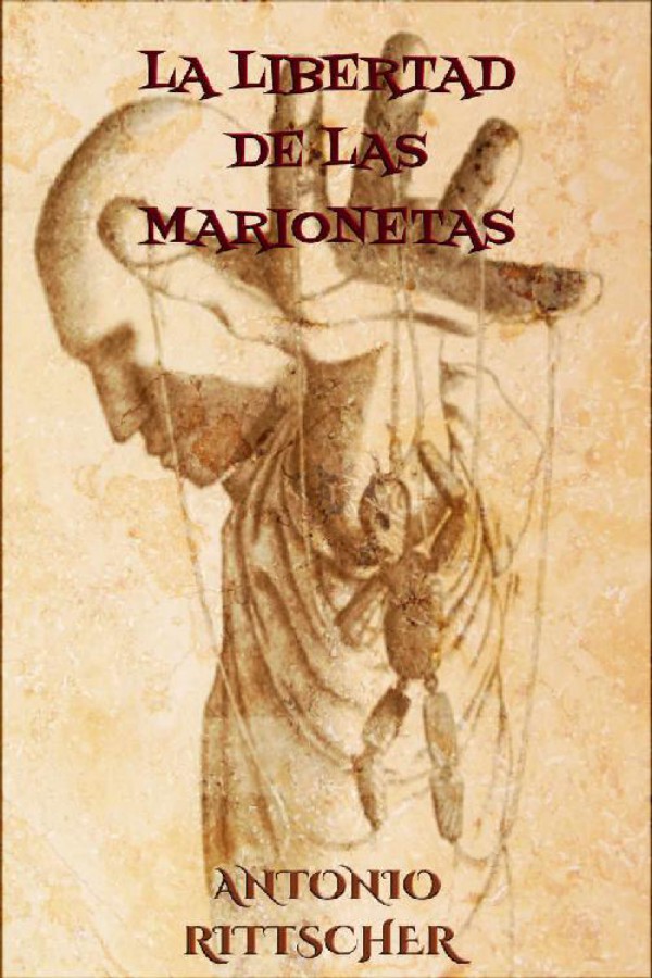La libertad de las marionetas