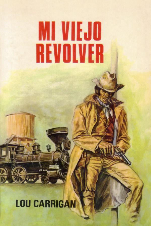 Mi viejo revólver