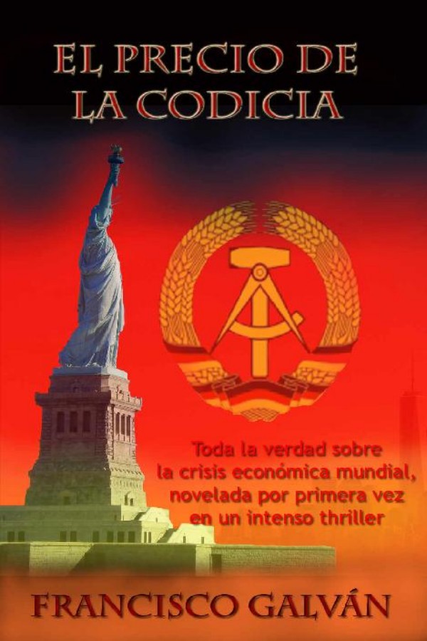 El precio de la codicia