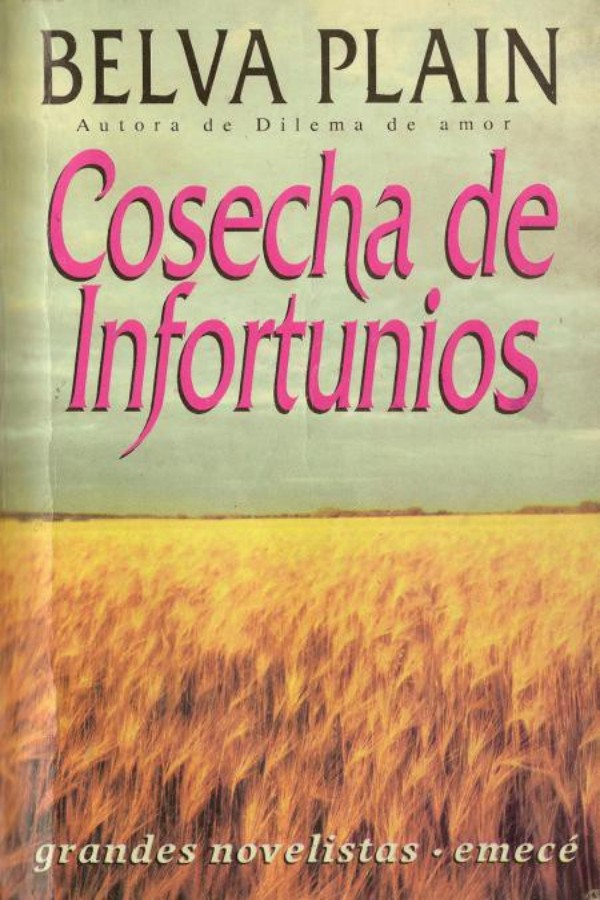 Cosecha de infortunios